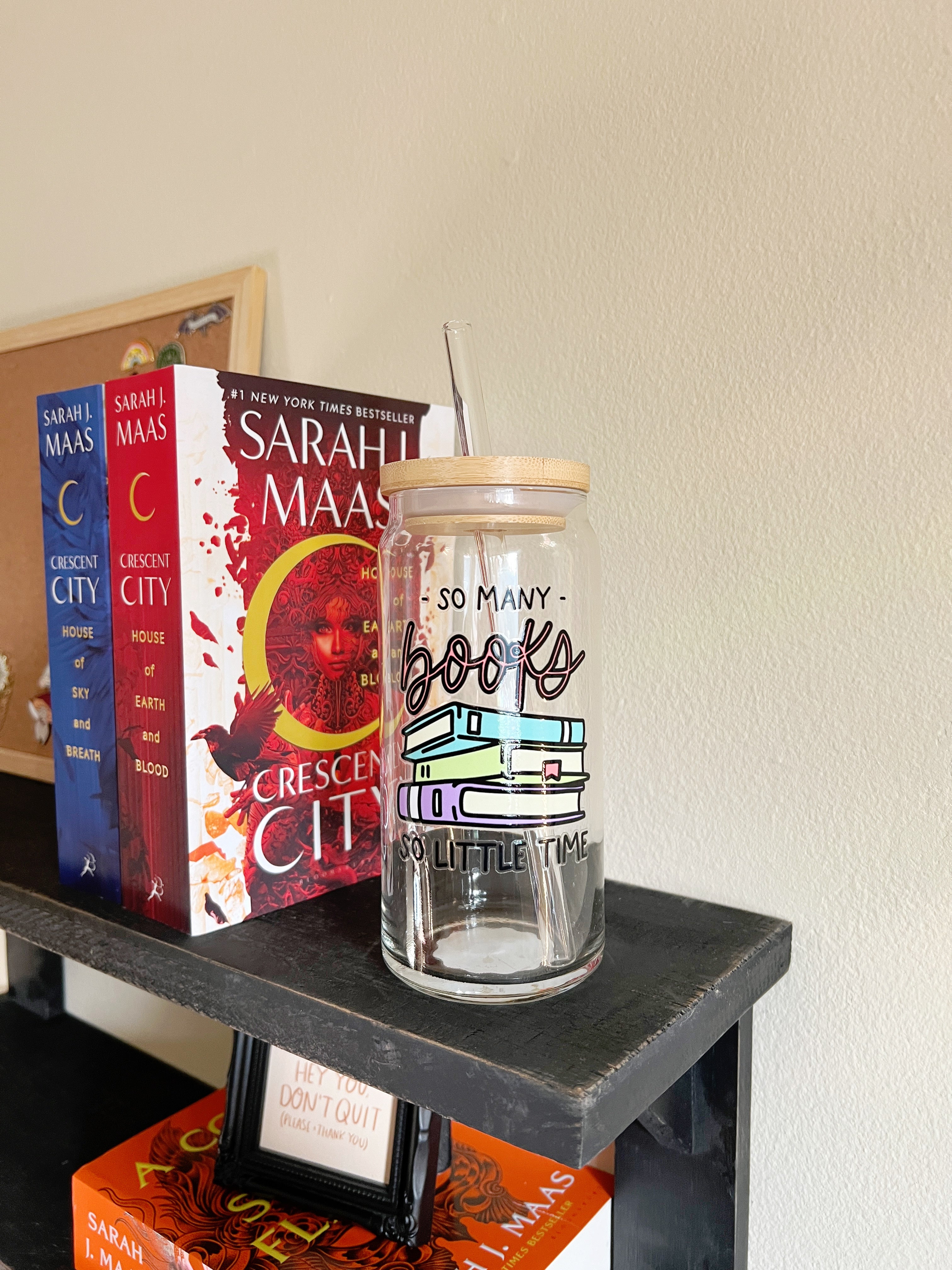 So Many Books, So Little Time Glass Can Cup