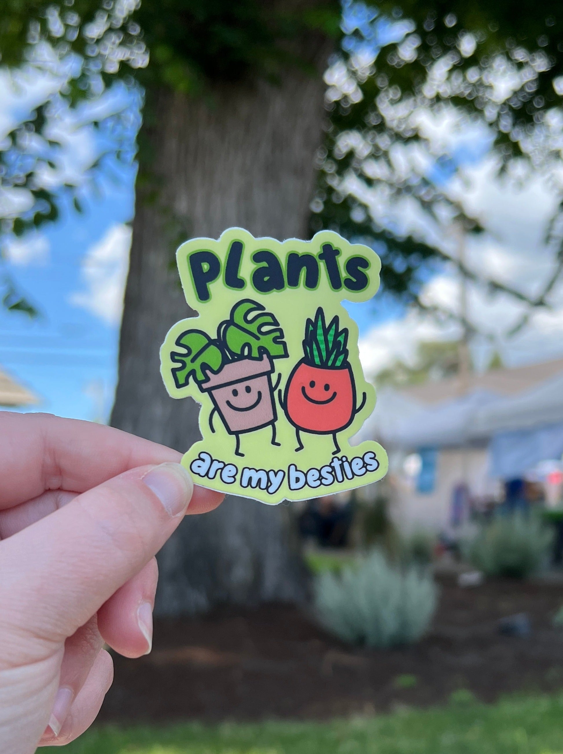 Plants Are My Besties Sticker