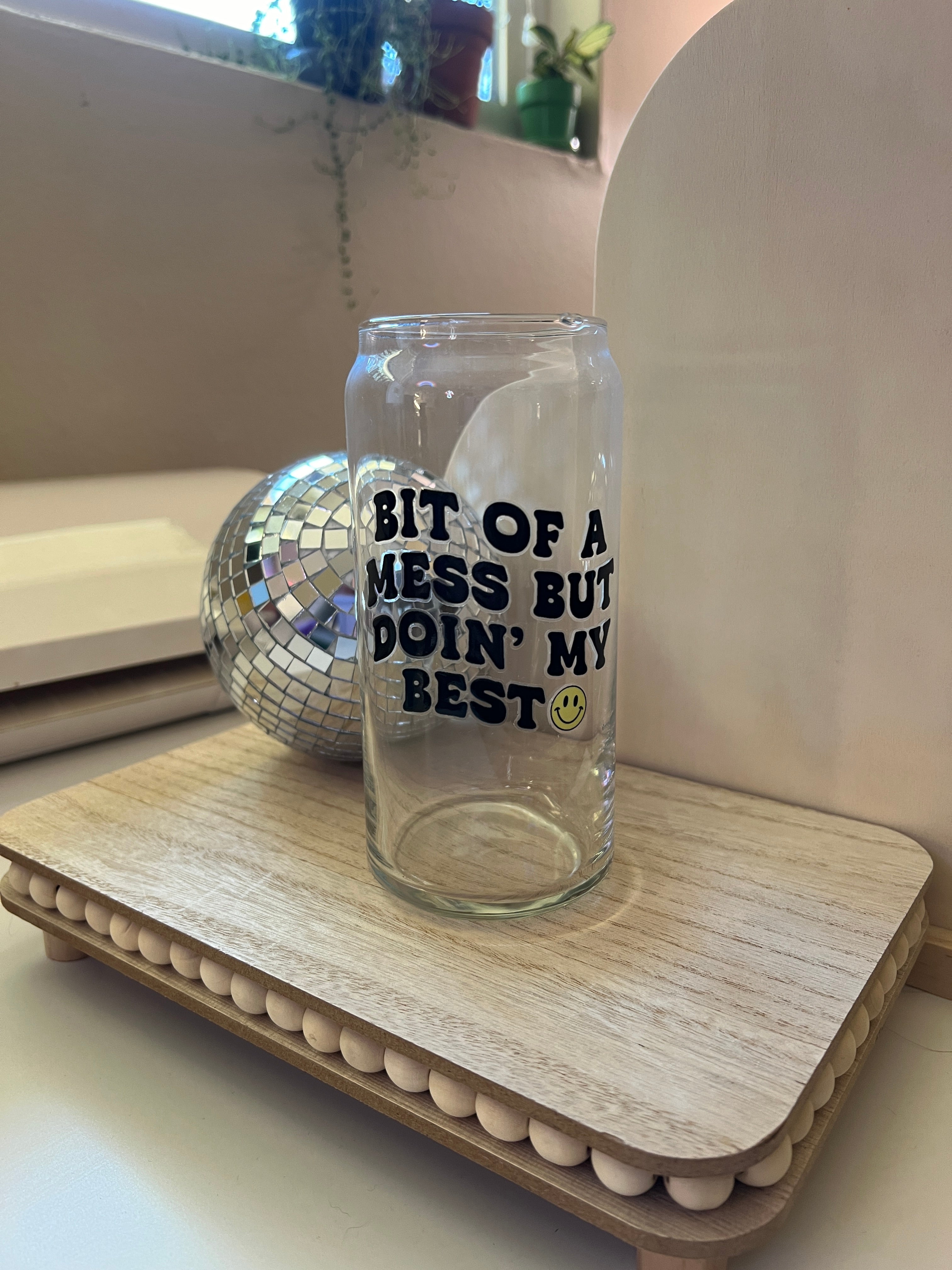 Bit Of A Mess Glass Can Cup